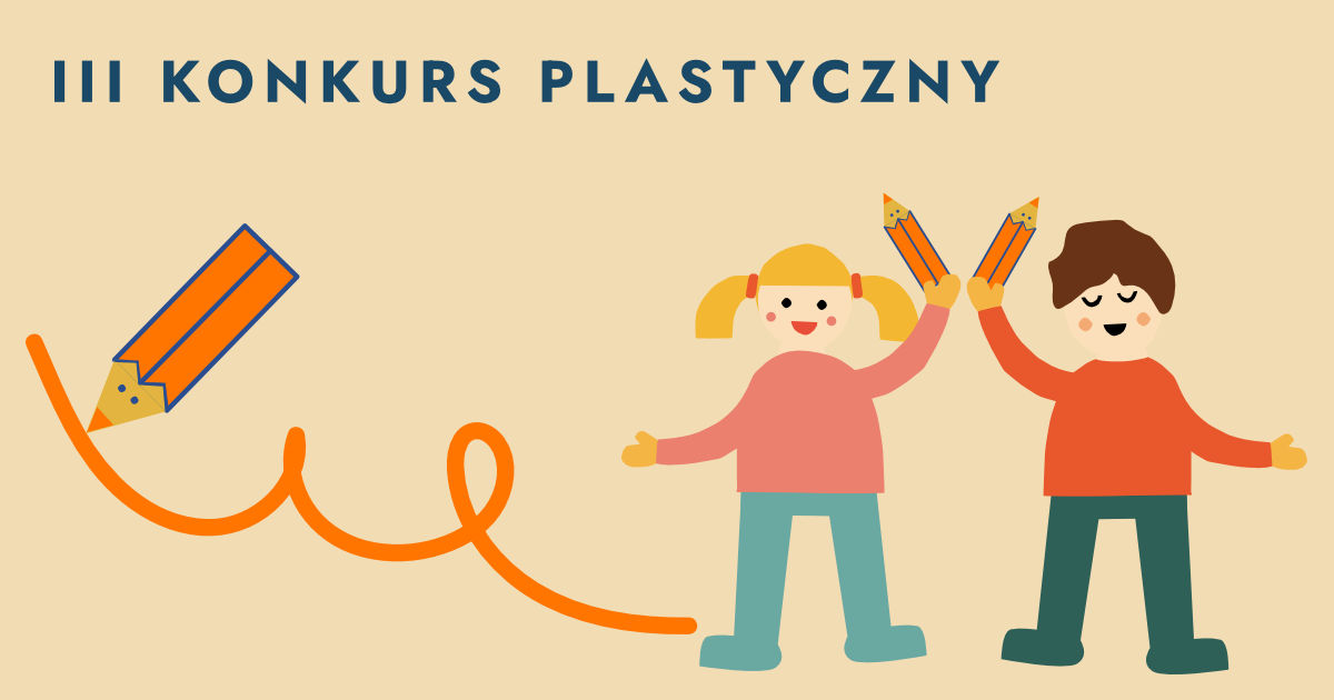 III Ogólnopolski Konkurs Plastyczny dla dzieci i młodzieży,  pt.: Jak zadbasz o siebie w trudnych chwilach?